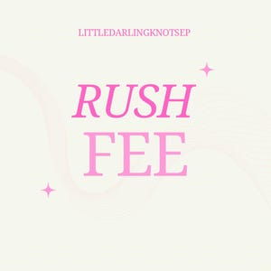 Rush Fee
