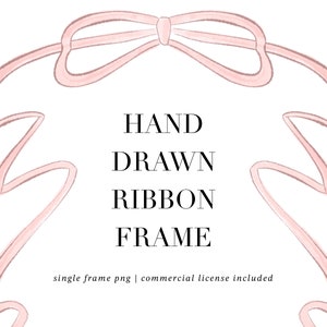 May include: A hand-drawn pink ribbon frame with the text "HAND DRAWN RIBBON FRAME" in black. The text "single frame png | commercial license included" is also included.
