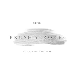 Silver Brush Stroke Clipart, Silver Glitter Clipart, Silver Foil Brush Strokes, Silver Brush PNG, Brush Stroke Clip art Pack, Silver Design
