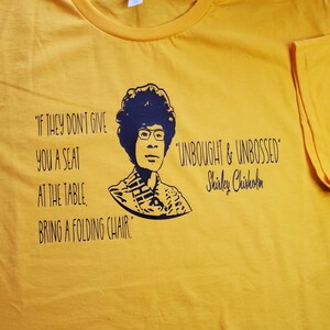 Shirley Chisholm Black History Unisex Adult T-shirt image 4