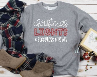 Christmas Lights and Sleepless Nights Sweatshirt | New Mom Sweater | Winter Cozy Sweater for women | Baby Announcement | Pregnancy Reveal