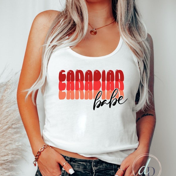 Canadian Babe Tank, Canada Day Shirt, Proud Canadian, Canada Babe Tank Top, July 1st shirt, Canadian Shirt, Party shirt, Retro Style Print