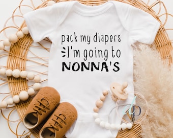 Nonna Onesie®, Pack My Diapers I'm going to Nonna's, funny Onesie® | baby shower gift | gift from Nonna |new baby gift | Christmas gift