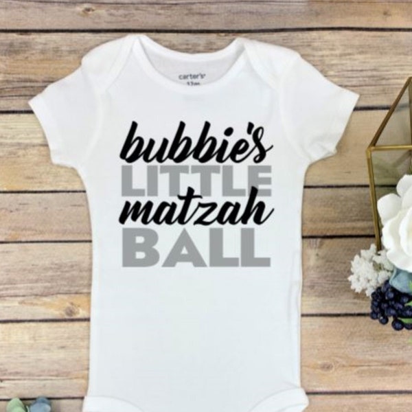 Bubbie, Bubbe, bubby  Onesie® | Bubbie's little matzah ball |  funny Onesie® | baby shower gift | gift from bubbe | gift for grand baby