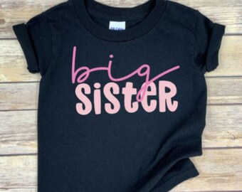 Big Sister Shirt | Big Bis t-shirt | Big Sis tee | new sister shirt | new sibling tshirt | sister t-shirt | new sister gift |sibling reveal