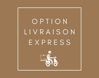 LIVRAISON EXPRESS - OPTION