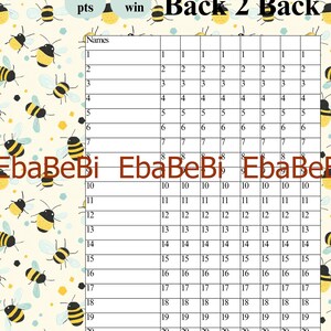 May include: A printable scorecard with a bee theme. The scorecard is titled "Back 2 Back" and has columns for names, points, and wins. The background is yellow with a pattern of bees and honeycombs.