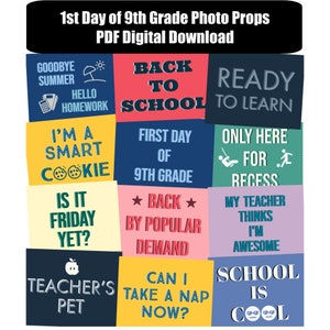 1st Day of 9th Grade Back to School  Photo Booth Props DIGITAL DOWNLOAD PDF File - Set of 12
