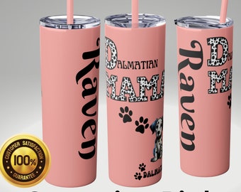 Personalized Dalmatian Dog Lover 20 oz Skinny Tumbler Gift, Dalmatian mama tumbler, Dog Lover Tumbler, Custom Name Tumbler, Pet owner Gift