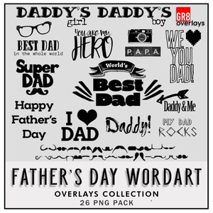 26 FATHERS DAY WordArt, Photoshop Overlays, Photoshop Overlay, PNG Overlay, Dad, Fathers Day Clipart, png, Wordart, Father&#39;s Day