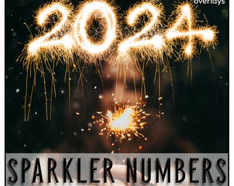 SPARKLERS NUMBERS OVERLAYS, Sparklers Overlays, Sparkler Overlay, Photo Overlays, Photoshop Overlays, Graduation Overlays, Sparklers Numbers