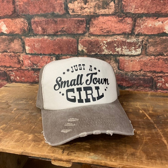 just a small town girl baseball hat