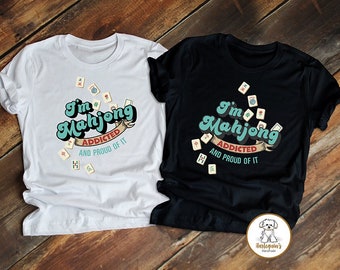 Addicted to Mahjong T-Shirt, Mahjong themed t shirt, Unique Mahjong Tiles Tee