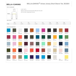 May include: A color chart showing various colors of Bella + Canvas Unisex Jersey Short Sleeve Tee. BC3001. The chart includes color names and PMS color codes.