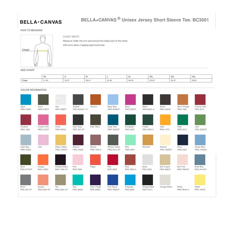 May include: A color chart showing various colors of Bella + Canvas Unisex Jersey Short Sleeve Tee. BC3001. The chart includes color names and PMS color codes.