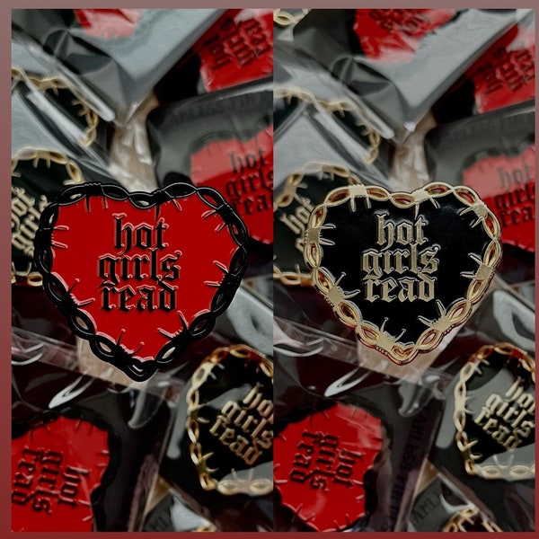 Hot Girls Read barbed wire heart enamel pin, kindle/phone grips, bookmarks, magnet, stickers