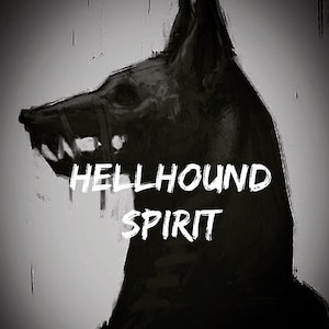 Puede incluir: Ilustración digital en blanco y negro de un espíritu de perro del infierno con el texto "HELLHOUND SPIRIT" en blanco.