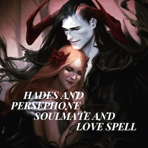 Hadès et Perséphone Soulmate et Love Spell