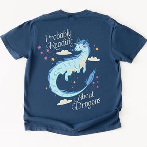 Probably Reading About Dragons Fantasy Lover Tshirt, Bookish Merch, Book lover Gifts, Booktok Romantasy Reads image 5