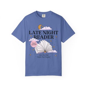Late Night Reader Bookish Tshirt, One More Chapter Shirt, Whimsical Moon and Book Shirt, Up all night, Bookworm Gifts, Reading Obsessed Mystic Blue