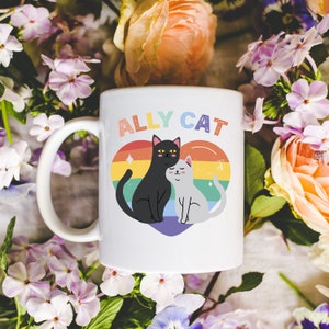 Ally Cat Pride Month Coffee Mug, Queer Cat Mom, LGBTQIA+ Pride Gifts, Cute Cat Lady Gay Pride Cup , Gay, Bi, Trans Rights. Equal Rights