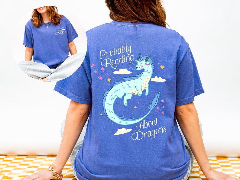 Probably Reading About Dragons Fantasy Lover Tshirt, Bookish Merch, Book lover Gifts, Booktok Romantasy Reads Periwinkle