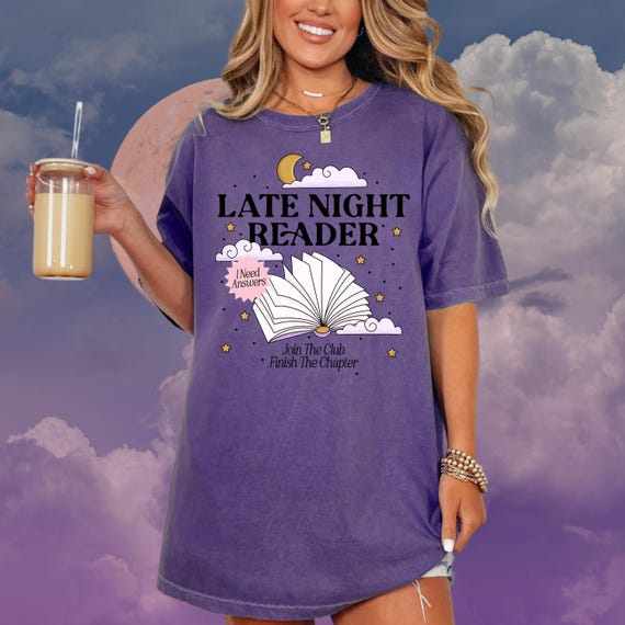 Late Night Reader Bookish Tshirt, One More Chapter Shirt, Whimsical Moon and Book Shirt, Up all night, Bookworm Gifts, Reading Obsessed