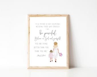 Blonde Mother and Child | You Are Doing Better Than You Think Jeffrey R Holland Quote | LDS Printable | Motherhood Quote | Quotes for Moms