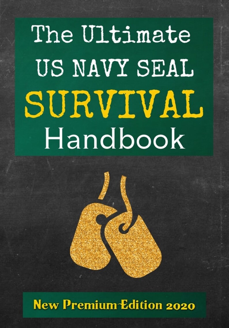 The Ultimate US NAVY SEAL Survival Handbook 2020 Survival Etsy