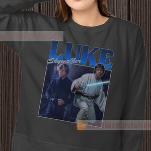 Luke Skywalker Sweater, Luke Skywalker Hoodie, Sweatshirt Shirt T-shirt Unisex Cotton Vintage 90&#39;s Graphic Tee Unisex Crewneck Shirt