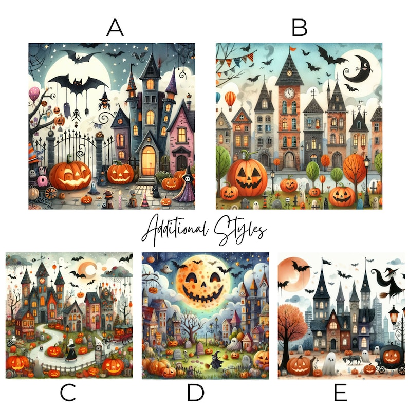 May include: Watercolor illustrations of Halloween scenes. Each image features a spooky town with jack-o'-lanterns, bats, and haunted houses. The images are labeled A, B, C, D, and E, with the text "Additional Styles" below.