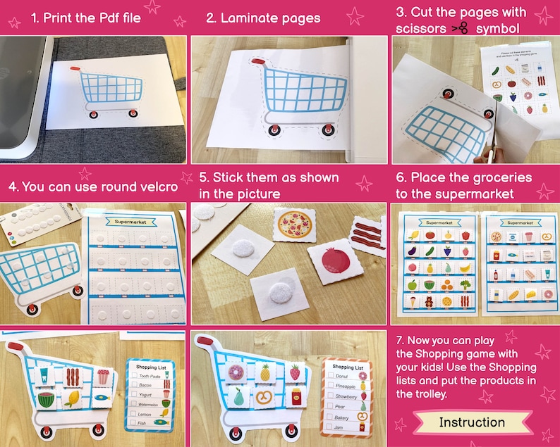 May include: A step-by-step guide for creating a shopping game for kids. The instructions include printing, laminating, cutting, and attaching velcro to create a shopping cart and grocery items. The game includes a shopping list and a supermarket board.