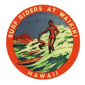 May include: Vintage travel sticker featuring two surfers riding waves in front of a mountain range. The sticker is circular and has a red border with the text "Surf Riders at Waikiki Hawaii" in white.