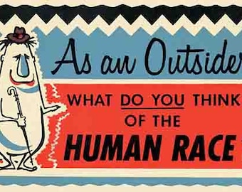 Vintage 1970's style   Human Race Alien monster funny comic    travel decal  bumper sticker