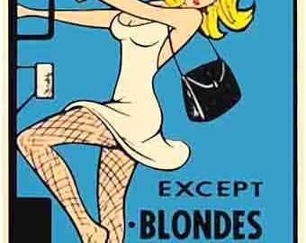 Vintage 1950er Jahre Stil keine Reiter außer Blondes Brunettes & Redheads Hot Rod Garage Retro Reise Abziehbild Aufkleber