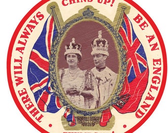 May include: A red, white, and blue circular sticker with the text "There Will Always Be An England" and "Chins Up!" and "Thumbs Up!"  The sticker features a portrait of a man and woman wearing crowns.