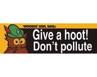 Vintage  1970&#39;s style  Give A Hoot  Woodsy environmental don&#39;t pollute    retro  travel decal  bumper sticker