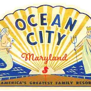 May include: A vintage travel sticker featuring a yellow seashell with the text "Ocean City Maryland" and the words "America's Greatest Family Resort". The sticker features a mermaid and a Neptune-like figure.