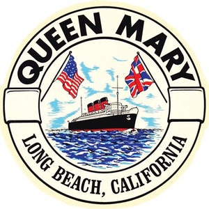 May include: A white and black circular sticker with the text "Queen Mary Long Beach, California" around the edge. The center of the sticker features a black and red ship with a white background. The ship is sailing on blue water. There are two flags, one American and one British, flying from the ship's masts.