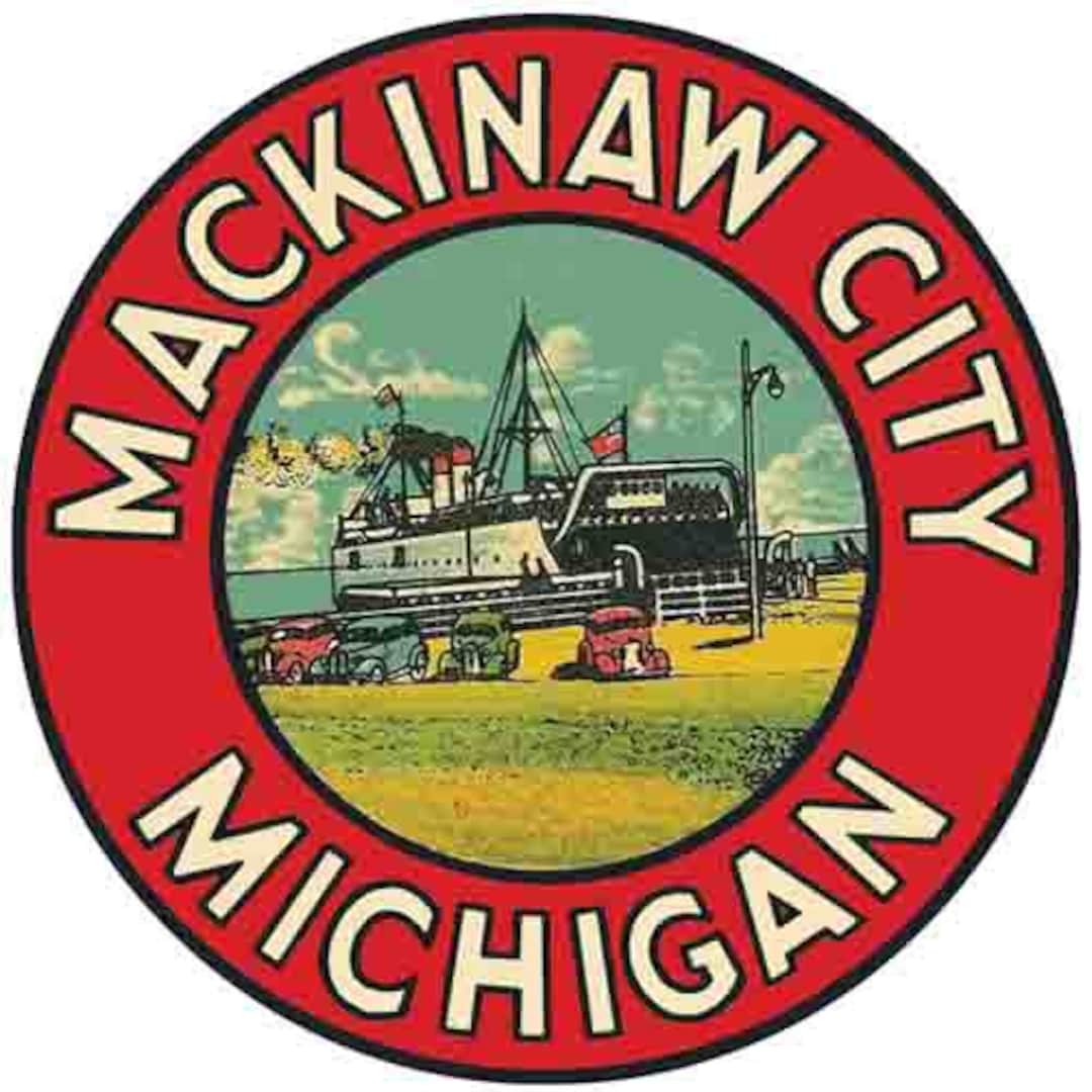 Vintage 1950's Style Mackinaw City MI Michigan Retro Travel Decal ...
