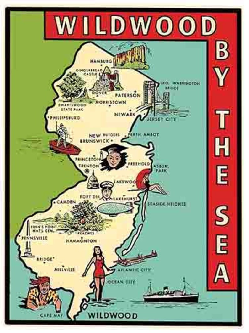 May include: A vintage illustration of a map of New Jersey with the text "Wildwood by the Sea" in red and white. The map shows major cities and towns in the state, including Wildwood, Atlantic City, and Ocean City. The map is surrounded by a blue border.