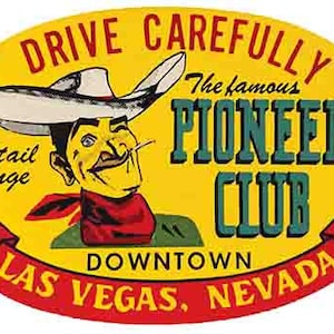 Style vintage des années 1950 Las Vegas NV Nevada Pioneer Club Casino voyage sticker autocollant carte de l'état