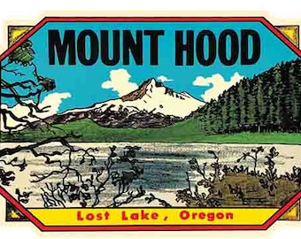 Vintage  1950's style Mount Hood  Lost Lake Oregon OR  national park   retro  travel decal  sticker state map