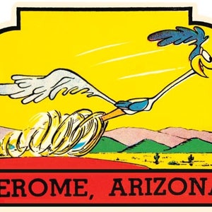 Peut inclure: Un panneau routier vintage jaune et rouge avec un coureur des routes de dessin animé courant à travers un paysage désertique. Le panneau indique "JEROME, ARIZONA".