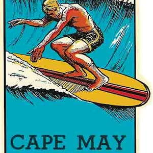 May include: Vintage-style poster featuring a surfer riding a wave. The surfer is depicted in orange and black shorts on a yellow surfboard. The poster has a blue background with the text "CAPE MAY NEW JERSEY" at the bottom.
