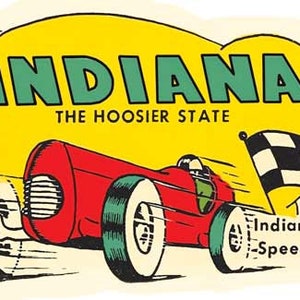 May include: A yellow and green vintage sticker with the text "Indiana, The Hoosier State" and a red race car with a chequered flag. The text "Indianapolis Speedway" is also included.