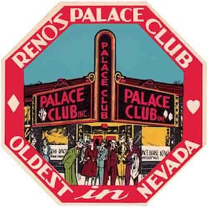Vintage  1950's style  Reno Palace Club Nevada NV gambling casino   retro  travel decal  sticker state map
