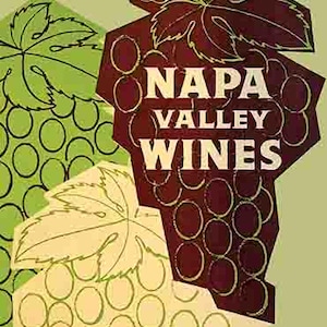 May include: Vintage wine advertisement featuring the text "NAPA VALLEY WINES" in bold white letters. The design includes stylized grape clusters and leaves in shades of green, burgundy, and cream against a light green background. A classic design for wine lovers.