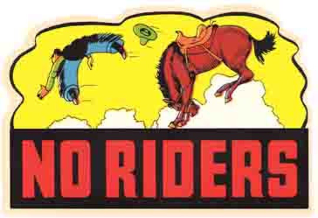 Vintage 1950's Style No Riders Hot Rod Rodeo Retro Travel Decal Sticker ...