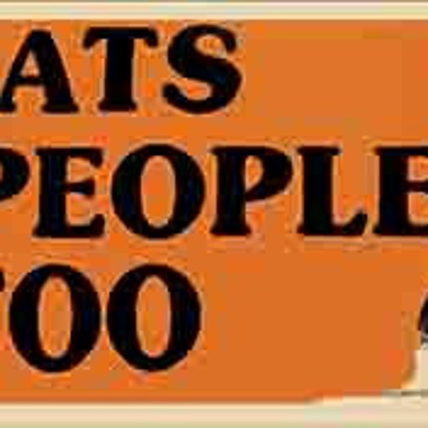 Vintage  Cats Are People Too retro  travel decal bumper  sticker